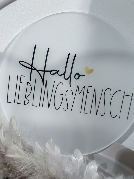 Scheibe "Hallo Lieblingsmensch"